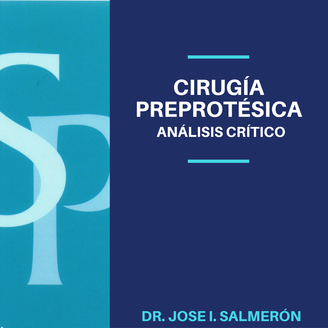 cirugia-preprotesica-analisis-critico